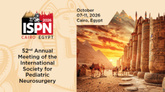 52nd Annual Meeting of the International Society for Pediatric Neurosurgery