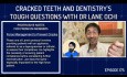 Dientes agrietados y preguntas difíciles sobre odontología con el Dr. Lane Ochi - PDP175